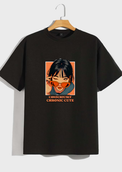 CONSCIOUSLY CHRONIC CUTE PREMIUM SUPIMA WOMEN TSHIRT